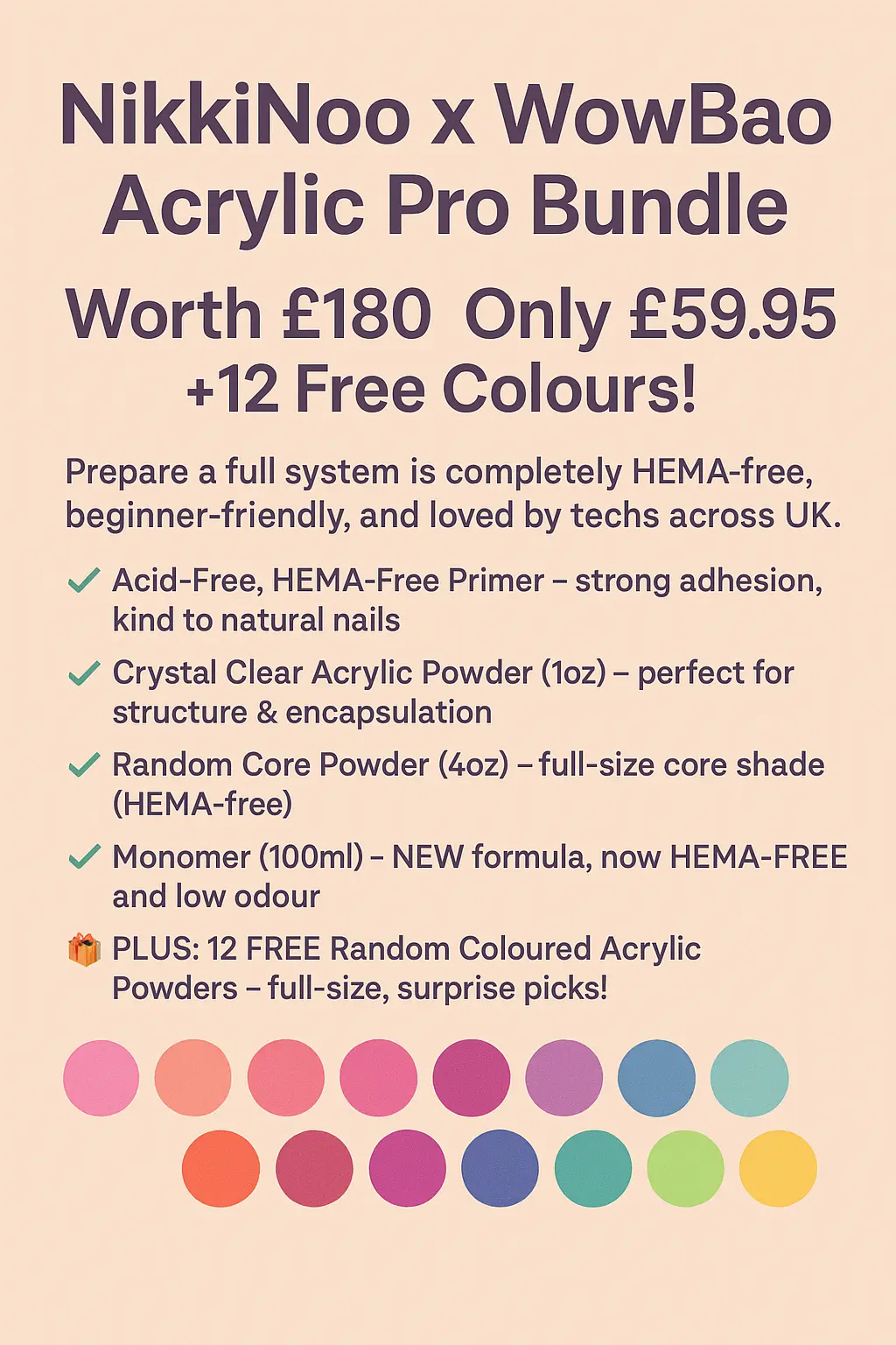 WowBao Acrylic Pro Bundle – Worth £180 | Only £59.95 + 12 Free Colours! | 100% HEMA-Free - Nikki Noo